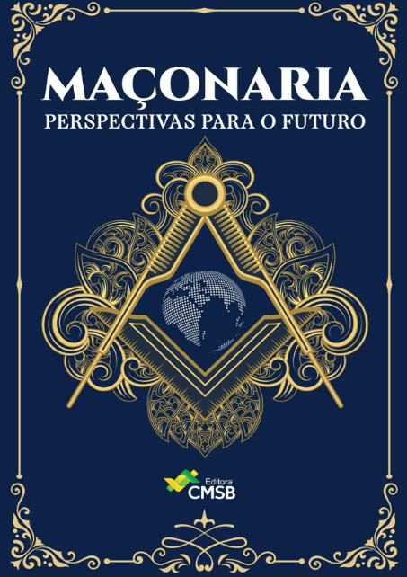MAÇONARIA - PERSPECTIVAS PARA O FUTURO