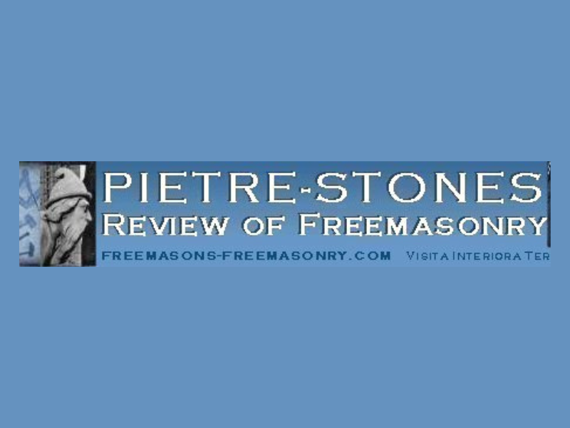 Pietre-Stones Review of Freemasonry